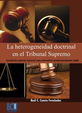 E-book La Heterogeneidad Doctrinal En El Tribunal Supremo
