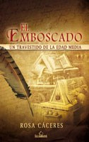 E-book El Emboscado. Un Travestido De La Edad Media