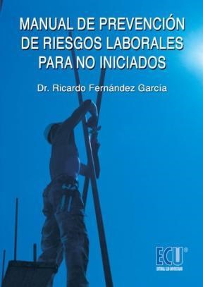 E-book Manual De Prevención De Riesgos Laborales Para No Iniciados