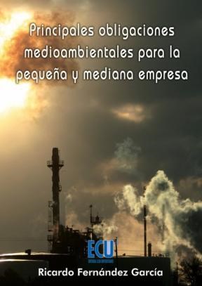 E-book Principales Obligaciones Medioambientales Para La Pequeña Y Mediana Empresa