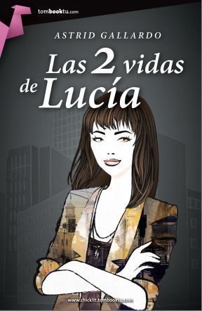 E-book Las 2 Vidas De Lucía
