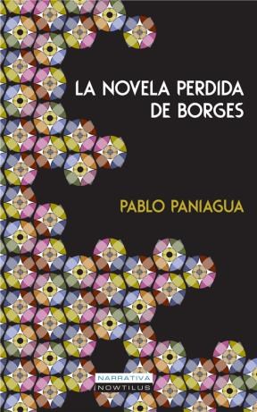 E-book La Novela Perdida De Borges