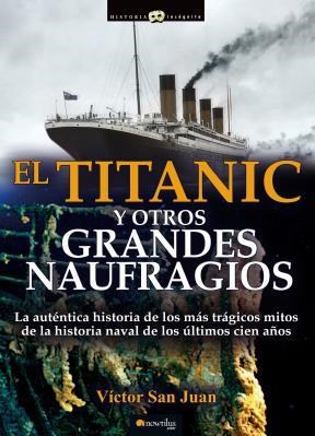 E-book El Titanic Y Otros Grandes Naufragios
