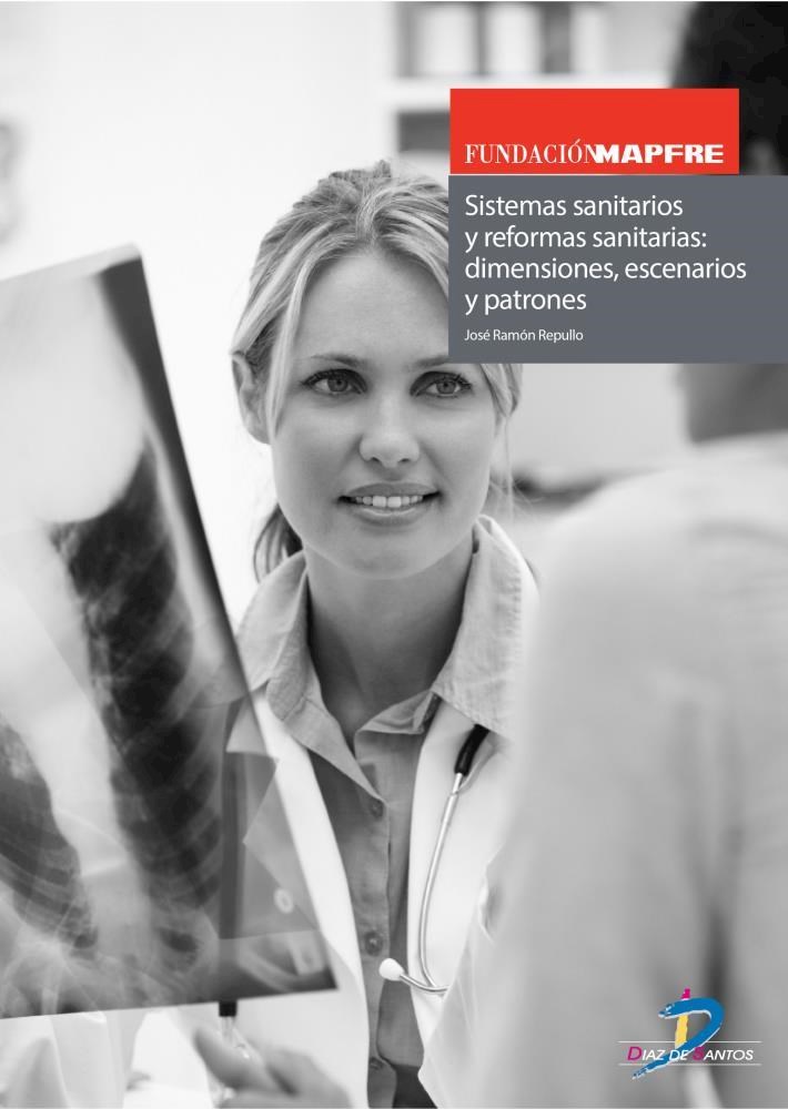 E-book Sistemas Sanitarios Y Reformas: Dimensiones, Escenarios Y Patrones