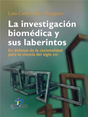 E-book La Investigación Biomédica Y Sus Laberintos