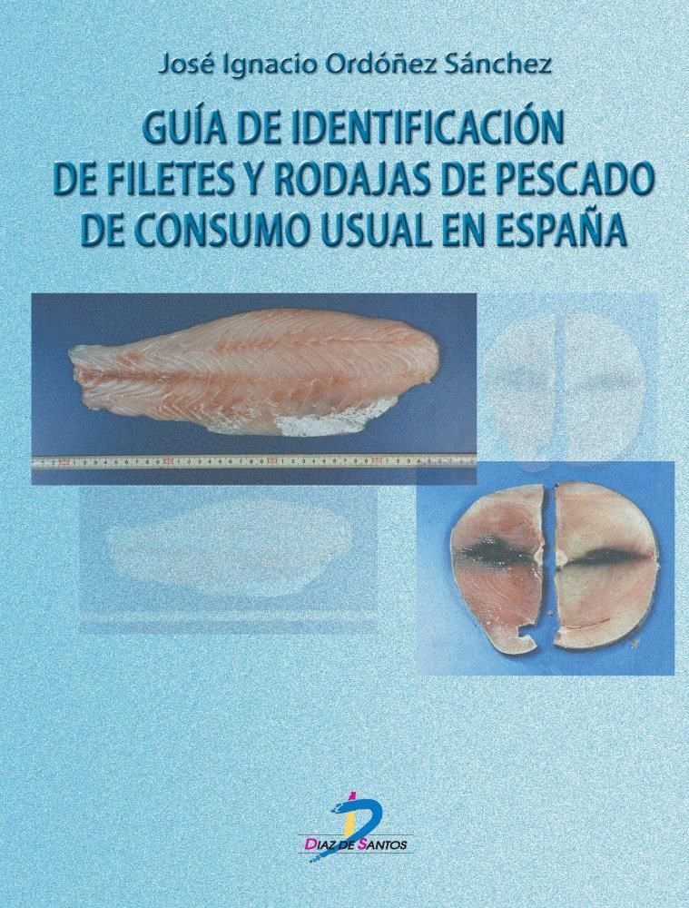 E-book Guía De Identificación De Filetes Y Rodajas De Pescado De Consumo Usual En España