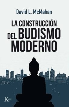 Papel Construccion Del Budismo Moderno , La