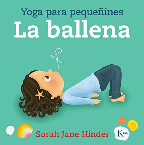 Papel Ballena , La Yoga Para Pequeñines Td