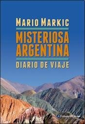 Papel Misteriosa Argentina. Diario De Viaje