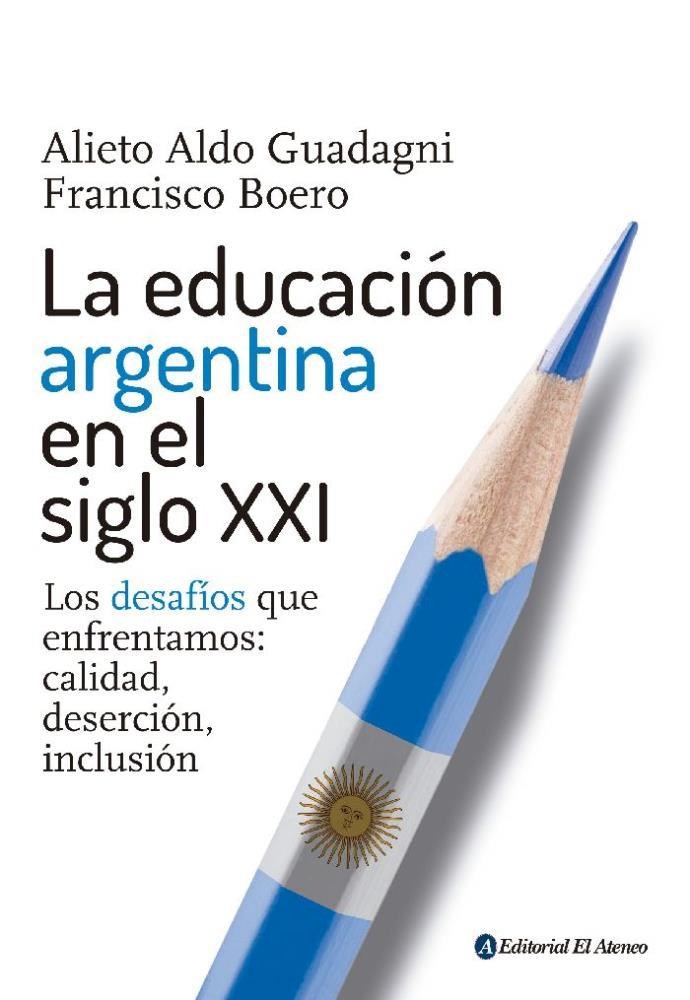 Papel Educacion Argentina En El Siglo Xxi, La