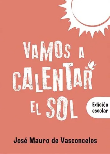 Papel VAMOS A CALENTAR EL SOL - EDICION ESCOLAR