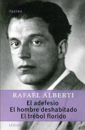 Papel Adefesio, El. El Hombre Deshabitado. El Trebol Florido