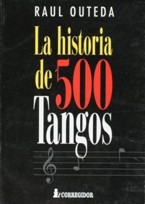 HISTORIA DE 500 TANGOS
