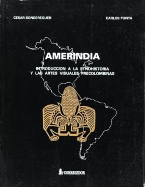  AMERINDIA  INTRODUCCION A LA ETNOHISTORIA Y LAS AR 1A