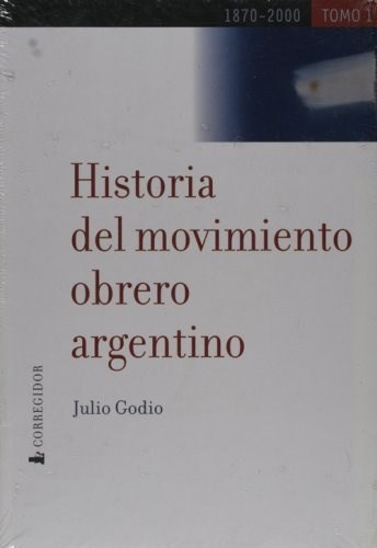  HISTORIA DEL MOVIMIENTO OBRERO ARGENTINO 2 TOMOS(1870-2000)