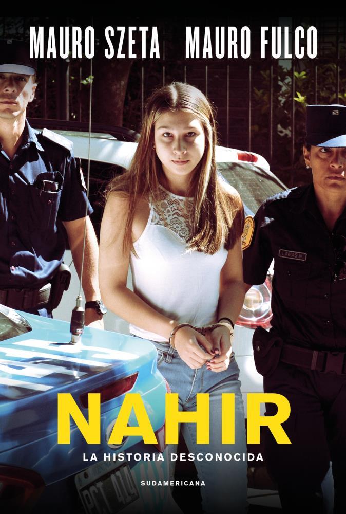 Papel Nahir. La Historia Desconocida