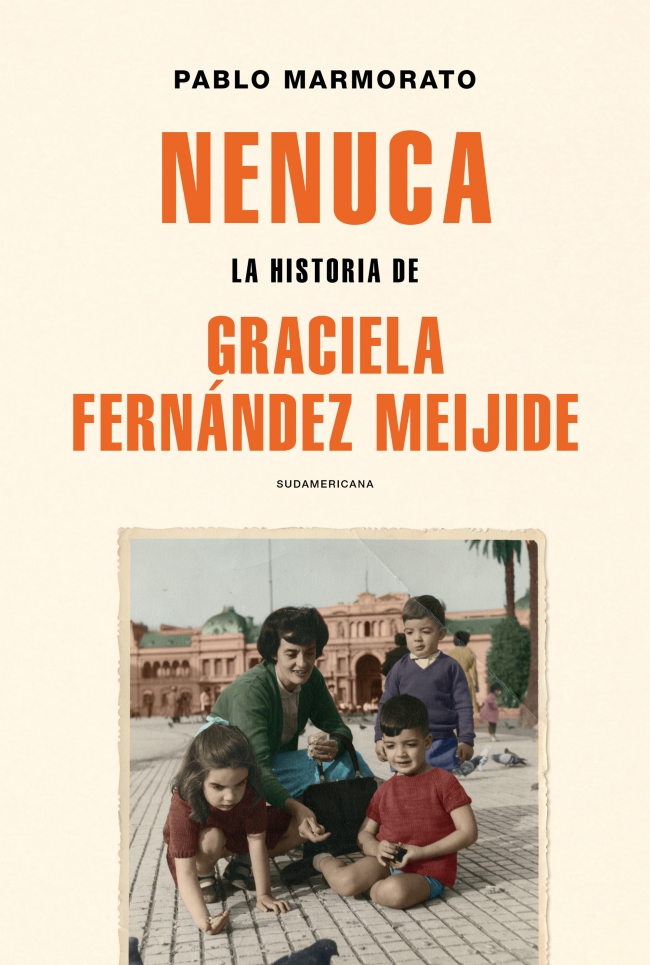 Papel NENUCA LA HISTORIA DE GRACIELA FERNANDEZ MEIJIDE