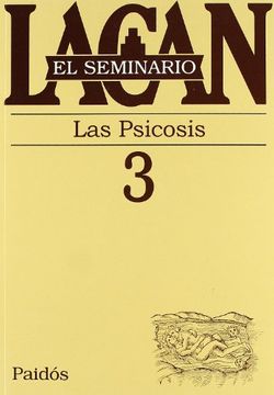 Papel Seminario  3 - Las Psicosis - 1955-1956
