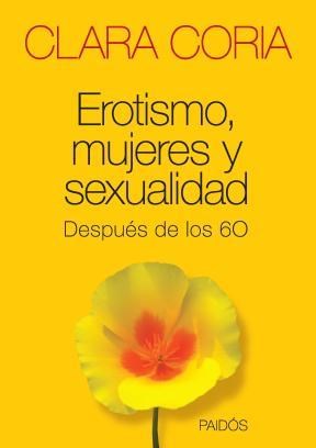 Papel Erotismo, Mujeres Y Sexualidad Después De Los 60