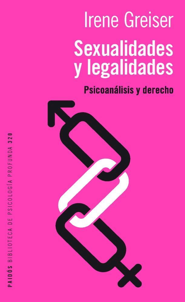Papel Sexualidades Y Legalidades. Psicoanalisis Y Derecho