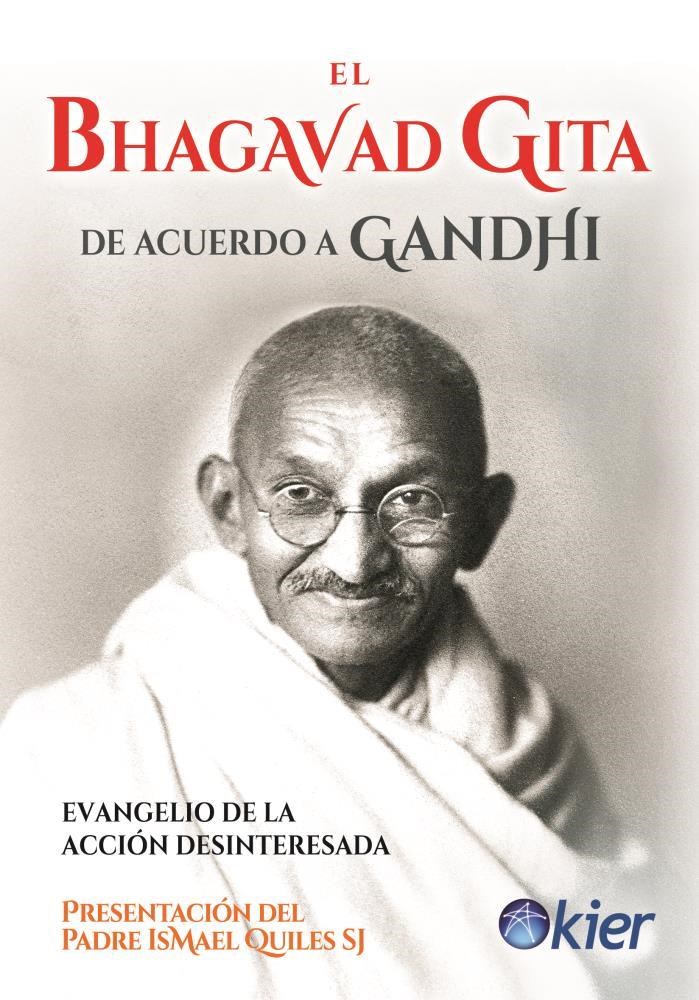 Papel Bhagavad Gita De Acuerdo A Gandhi , El