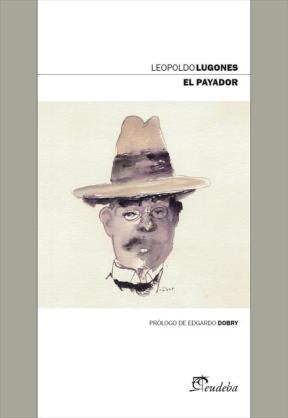 El payador leopoldo lugones pdf