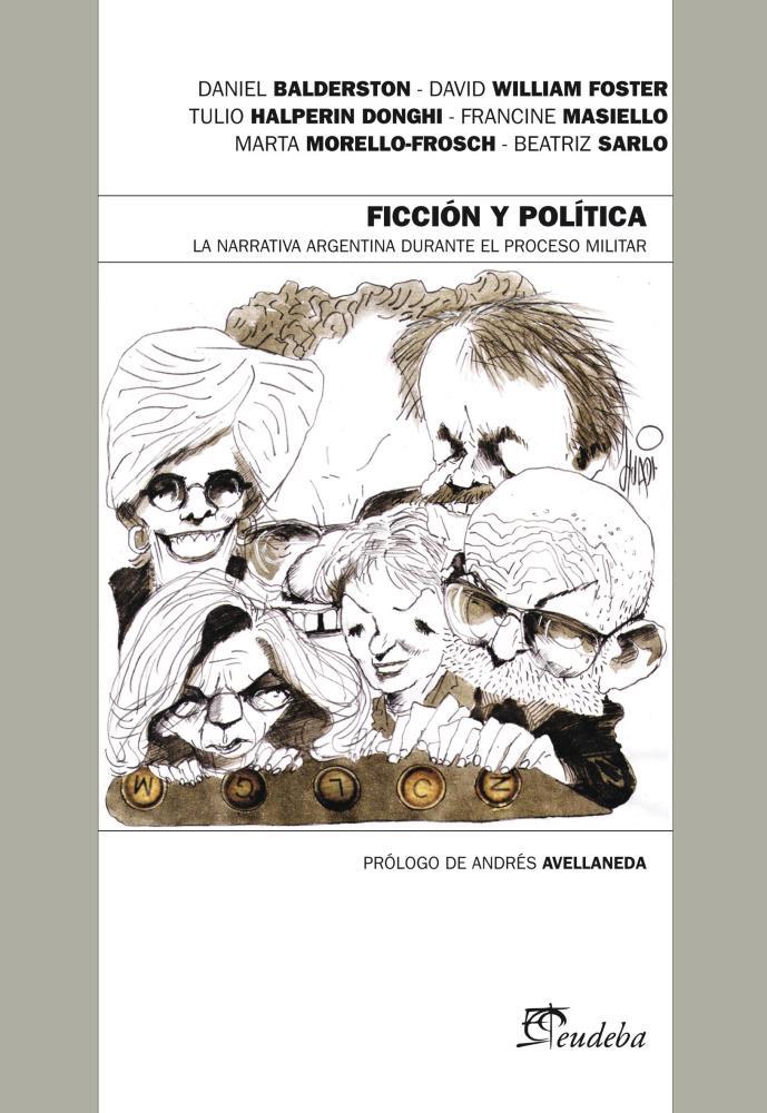 Editorial Eudeba | Ficción y política por Balderston, Daniel ...