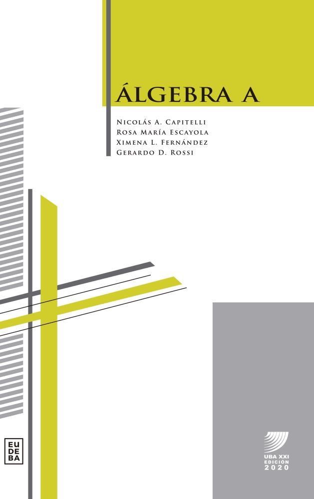 Editorial Eudeba | Álgebra A por Capitelli, Nicolás - 9789502329703