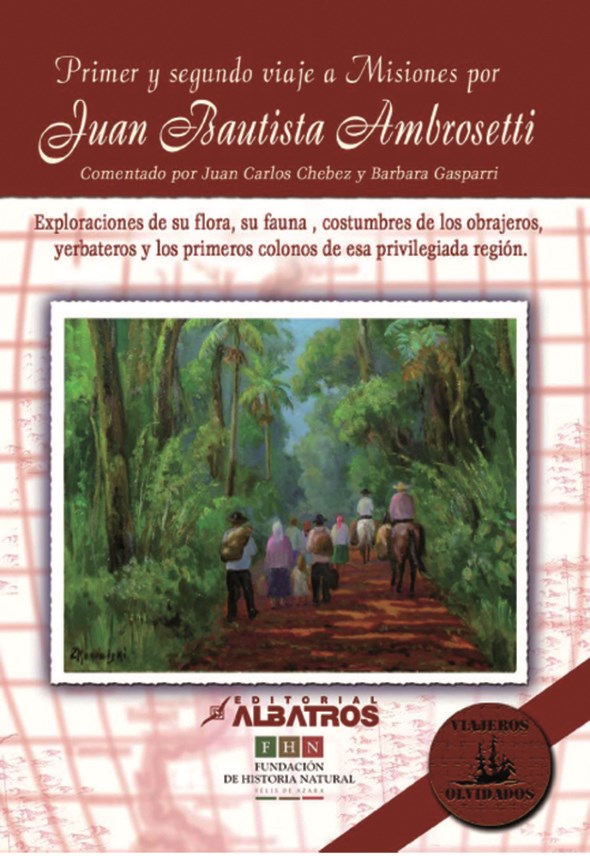 Papel Primer Y Segundo Viaje A Misiones Por Juan Bautista Ambrosetti