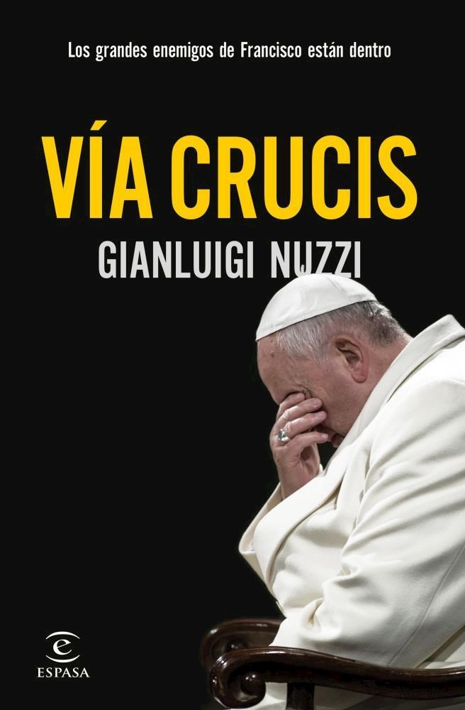 Papel Vía Crucis. Los Enemigos Del Papa Francisco