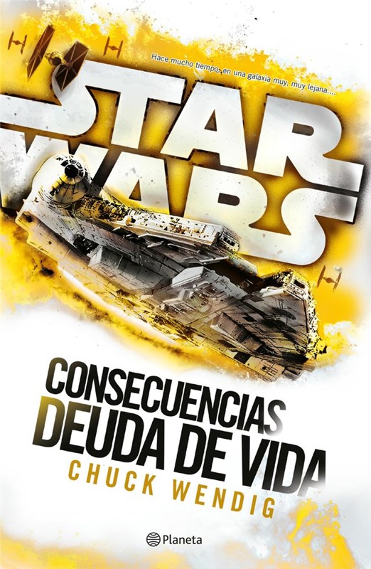 Papel Star Wars Consecuencias. Deuda De Vida