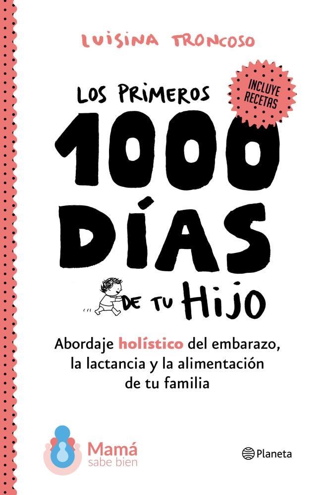 Papel Primeros 1000 Dias De Tu Hijo, Los