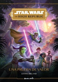 Papel Una Prueba De Valor  Star Wars The High Republic