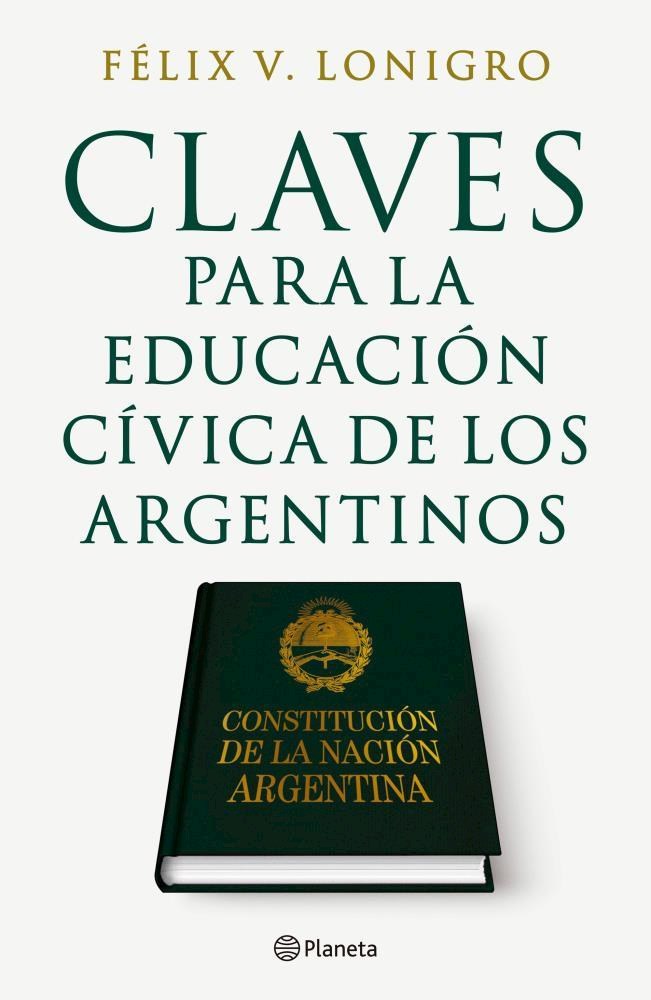 Papel Claves Para La Educación Cívica De Los Argentinos