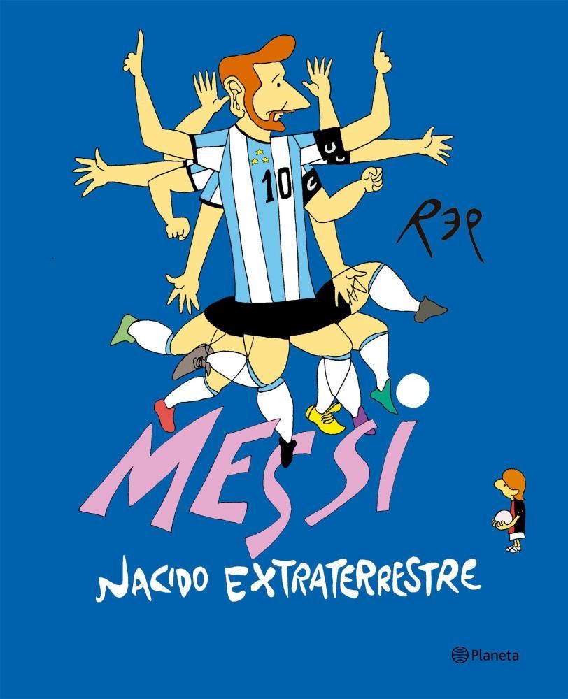 Papel Messi, Nacido Extraterrestre