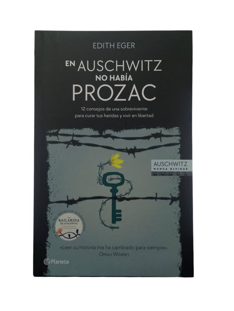 Papel EN AUSCHWITZ NO HABIA PROZAC 12 CONSEJOS DE UNA SOBREVIVIENTE AUSCHWITZ