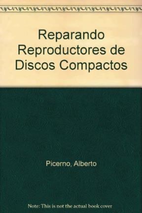  REPARANDO REPRODUCTORES DE DISCOS COMPACTOS