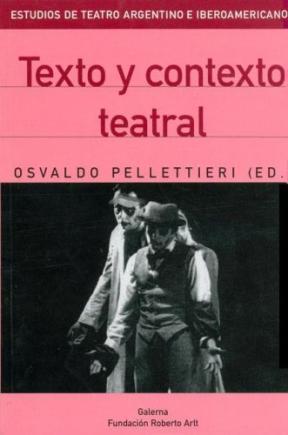  TEXTO Y CONTEXTO TEATRAL