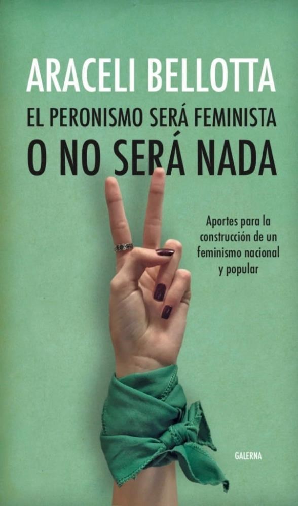 Papel El Peronismo Será Feminista O No Será Nada