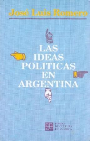  IDEAS POLITICAS EN ARGENTINA  LAS