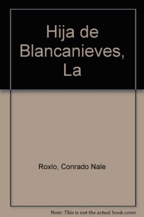  HIJA DE BLANCANIEVES  LA