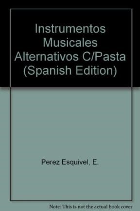  INSTRUMENTOS MUSICALES ALTERNATIVOS PASTA DE ASERRIN