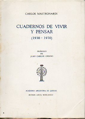  CUADERNOS DE VIVIR Y PENSAR (1930-1970)