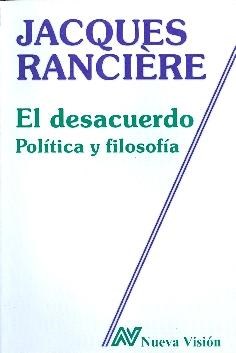  DESACUERDO  EL (POLITICA Y FILOSOFIA)