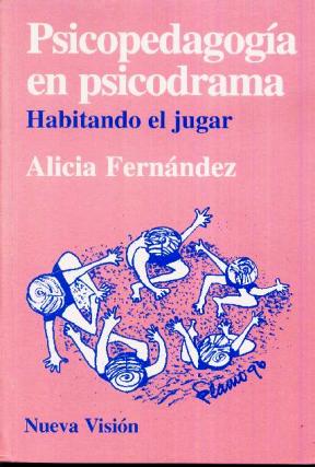 Papel Psicopedagogia En Psicodrama Habitando El Jugar