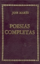  POESIAS COMPLETAS JOSE MARTI