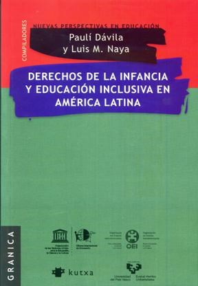 DERECHOS DE LA INFANCIA Y EDUCACION INCLUSIVA EN AMERICA LATINA