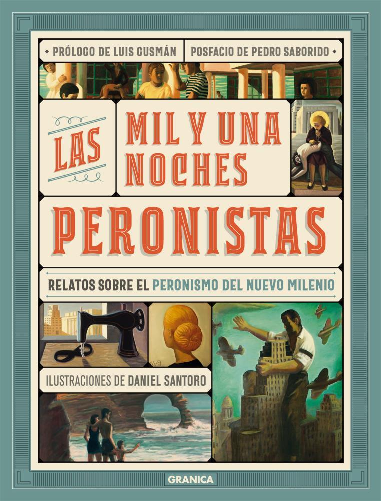 Papel Mil Y Una Noches Peronistas, Las