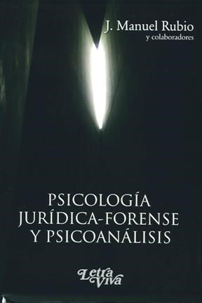  PSICOLOGIA JURIDICA-FORENSE Y PSICOANALISIS