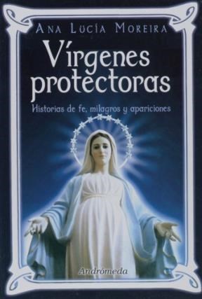 Papel Virgenes Protectoras: Historias De Vida